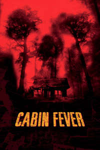 Cabin Fever - Poster