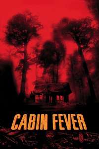 Cabin Fever - Poster