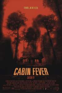 Cabin Fever - Poster