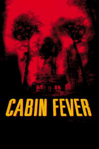 Cabin Fever - Poster