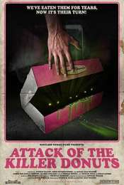 Attack of the Killer Donuts