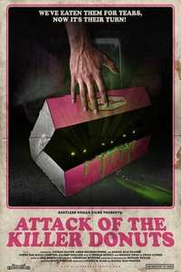 Attack of the Killer Donuts - Poster
