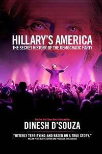 Hillary's America: The Secret History of the Democratic Party - Poster