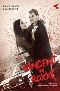 Vincent N Roxxy - Poster