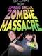 Spring Break Zombie Massacre