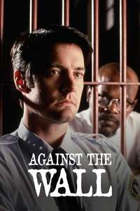 Against the Wall - Poster