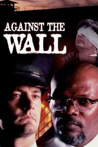 Against the Wall - Poster