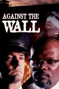 Against the Wall - Poster