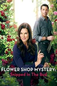 Flower Shop Mystery: Snipped in the Bud - Poster
