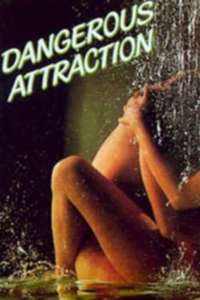 Dangerous Attraction - Poster