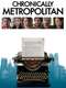 Chronically Metropolitan