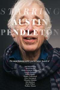 Starring Austin Pendleton - Poster