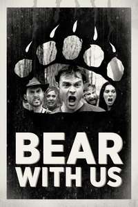 Bear With Us - Poster