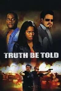 Truth Be Told - Poster