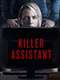 Killer Assistant