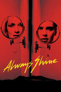 Always Shine - Poster