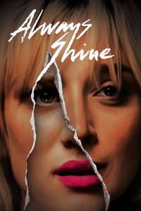 Always Shine - Poster