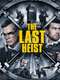 The Last Heist