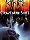 Graveyard Shift