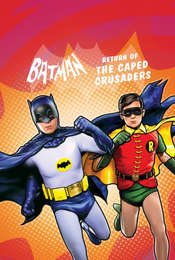 Batman: Return of the Caped Crusaders