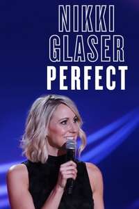 Nikki Glaser: Perfect - Poster