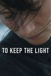 To Keep the Light - Poster