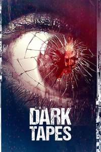 The Dark Tapes - Poster