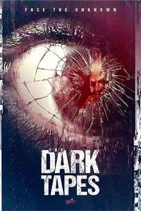 The Dark Tapes - Poster