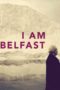 I Am Belfast - Posters