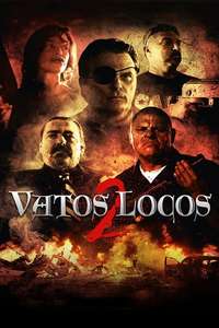 Vatos Locos 2 - Poster