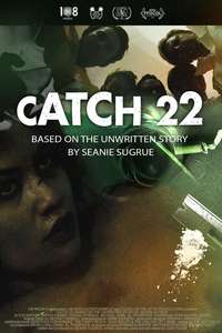 Catch 22: Based on the Unwritten Story by Seanie Sugrue - Poster