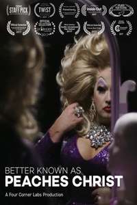 Better Known as Peaches Christ - Poster