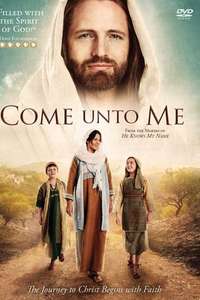 Come Unto Me - Poster