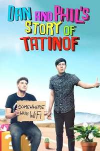 Dan and Phil's Story of TATINOF - Poster