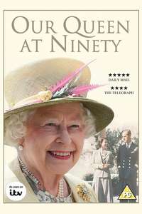 Our Queen at Ninety - Poster