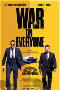 War on Everyone - Poster