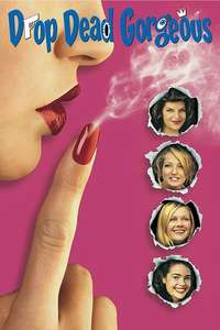 Drop Dead Gorgeous - Poster