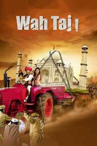 Wah Taj! - Posters