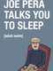 Joe Pera Talks You to Sleep