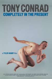 Tony Conrad: Completely in the Present - Posters