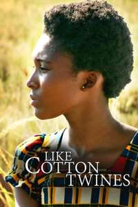 Like Cotton Twines - Poster