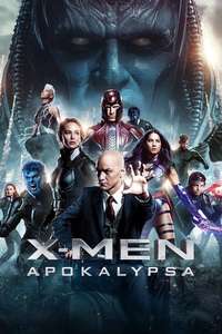 X-Men: Apocalypse - Posters