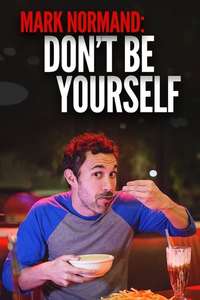 Amy Schumer Presents Mark Normand: Don't Be Yourself - Poster