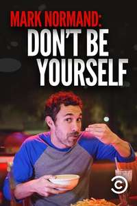 Amy Schumer Presents Mark Normand: Don't Be Yourself - Poster