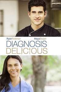 Diagnosis Delicious - Poster