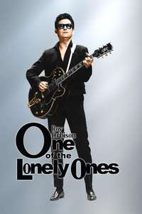 Roy Orbison: One Of The Lonely Ones - Poster