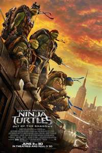 Teenage Mutant Ninja Turtles: Out of the Shadows - Poster