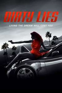 Dirty Lies - Poster