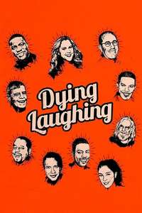 Dying Laughing - Poster