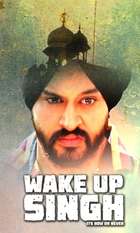 Wake Up Singh